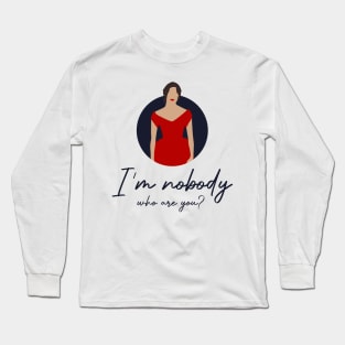 Emily Dickinson Poem Quote Long Sleeve T-Shirt